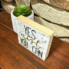 Lade das Bild in den Galerie-Viewer, Deko-Block „YES girl YOU CAN“ aus Kiefernholz, 10 cm