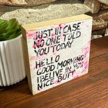 Lade das Bild in den Galerie-Viewer, Deko-Block „Just in case...“ aus Kiefernholz, 10 cm
